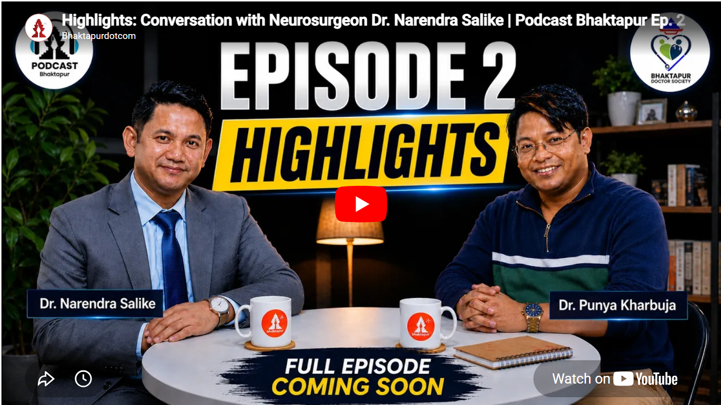 Neurosurgeon Dr. Narendra Salike | Podcast Bhaktapur Ep. 2